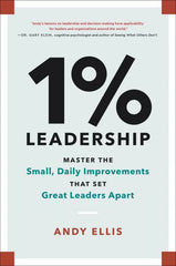 1% Leadership: Master the Small, Daily Improvements that Set testbank + manual solution