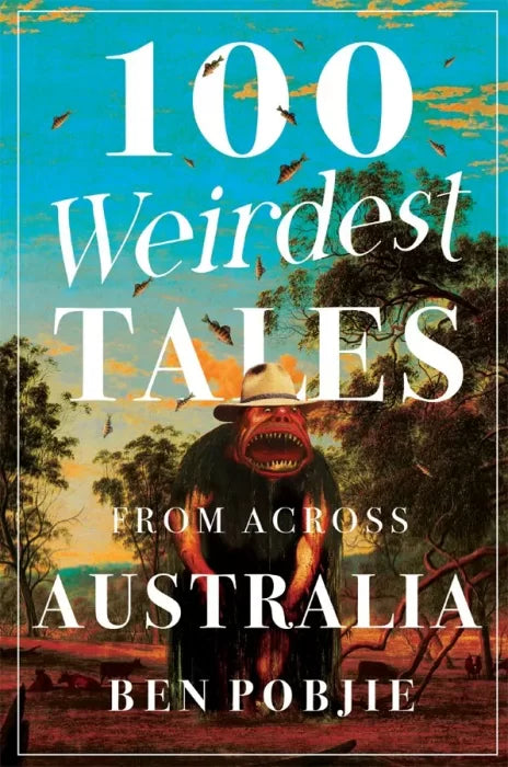 100 Weirdest Tales from Across Australia testbank + manual solution