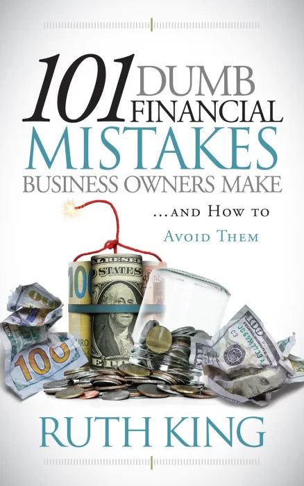 101 Dumb Financial Mistakes Business Owners Make and How to testbank + manual solution