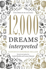 12,000 Dreams Interpreted: A New Edition for the 21st Century testbank + manual solution