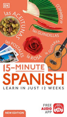 15 Minute Spanish: Learn in Just 12 Weeks, New Edition testbank + manual solution