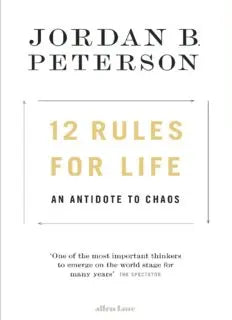 12 Rules for Life An Antidote to Chaos testbank + manual solution