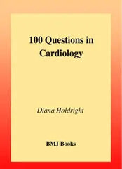 100 QUESTIONS IN CARDIOLOGY testbank + manual solution